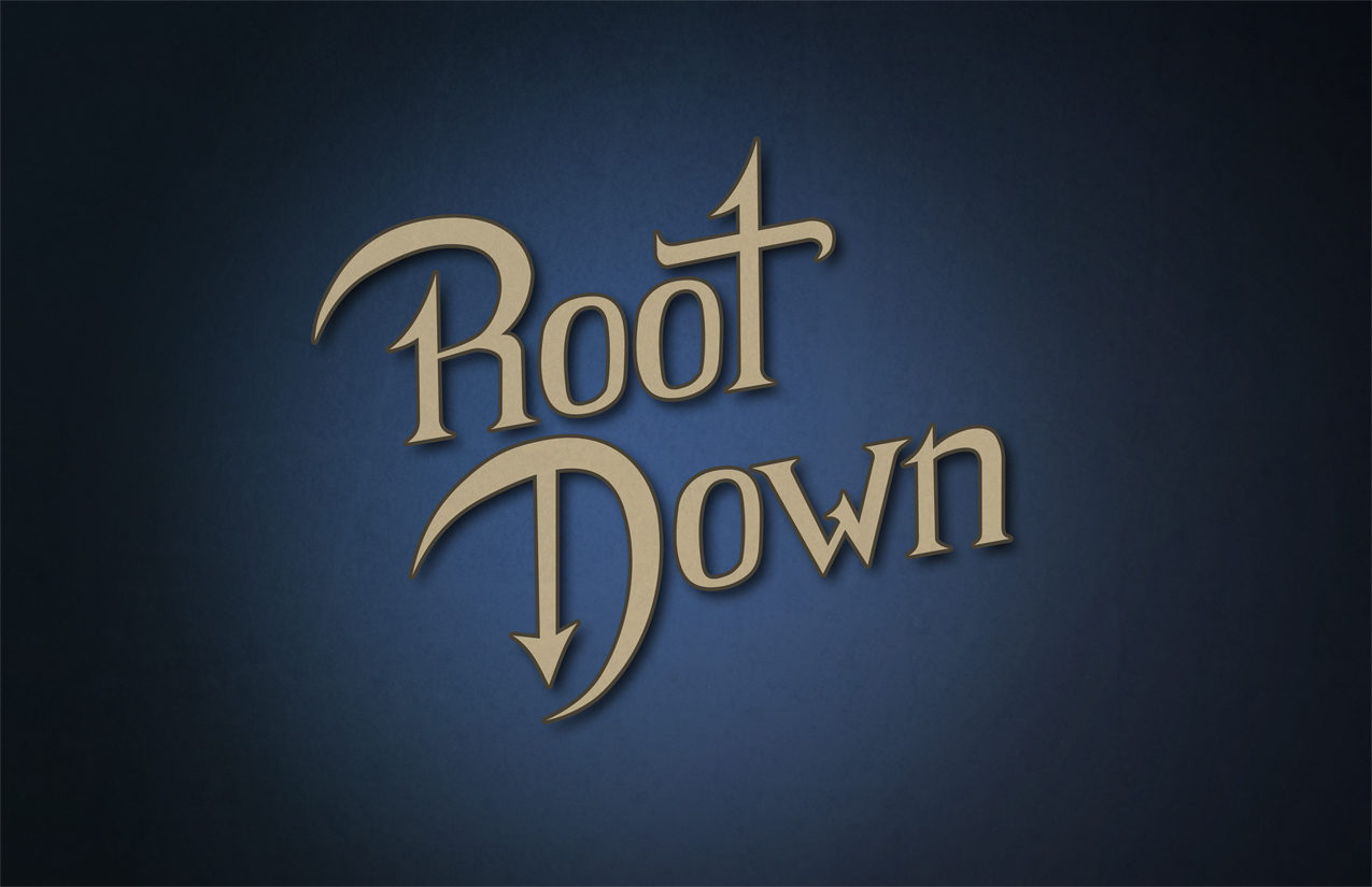 Root Down